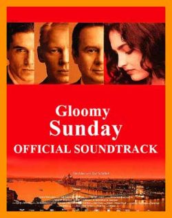 آهنگ یکشنبه غم انگیز | آهنگ فیلم Gloomy Sunday | موسیقی فیلم Gloomy Sunday