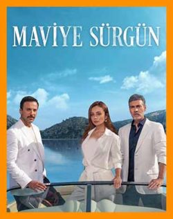 آهنگ تبعید به آبی | موسیقی سریال MAVİYE SÜRGÜN | سریال ترکی MAVİYE SÜRGÜN