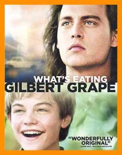 What’s Eating Gilbert Grape | چه چیزی گیلبرت گریپ را آزاد میدهد