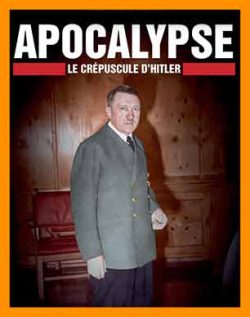 مستند آخرالزمان سقوط هیتلر | Apocalypse The Fall of Hitler