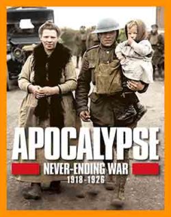 مستند آخرالزمان جنگ بی پایان | Apocalypse: Never-Ending War | مستند Apocalypse: Never-Ending War