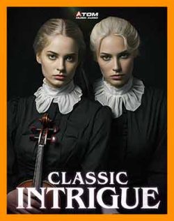 دانلود آلبوم Classic Intrigue | موسیقی کلاسیک | آلبوم Atom Music Audio | آهنگ بی کلام