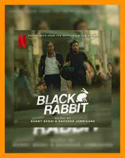 آهنگ سریال خرگوش سیاه | موزیک سریال Black Rabbit