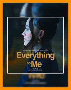 Everything to Me soundtrack | آهنگ همه چیز برای من | آهنگ Everything to Me |