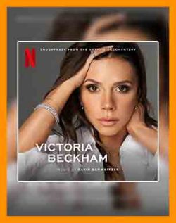 آهنگ مستند ویکتوریا بکهام | موسیقی متن مستند | موزیک مستند Victoria Beckham