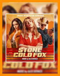 آهنگ فیلم فاکس خونسرد | آهنگ فیلم Stone Cold Fox | فیلم Stone Cold Fox