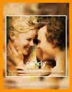 آهنگ فیلم کندی 2006 | موزیک متن Candy 2006