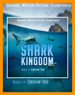 موزیک مستند | موسیقی متن Shark Kingdom | اهنگ مستند Shark Kingdom | موزیک متن پادشاهی کوسه | آهنگ مستند پادشاهی کوسه